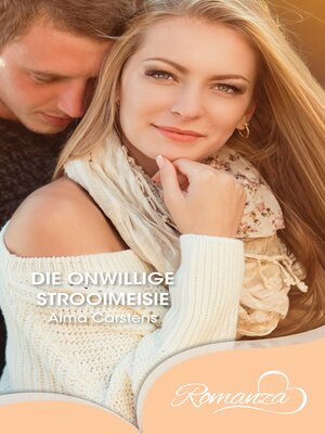 cover image of Die onwillige strooimeisie